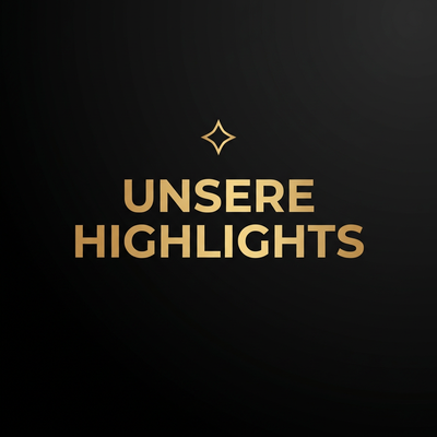 Unsere Highlights